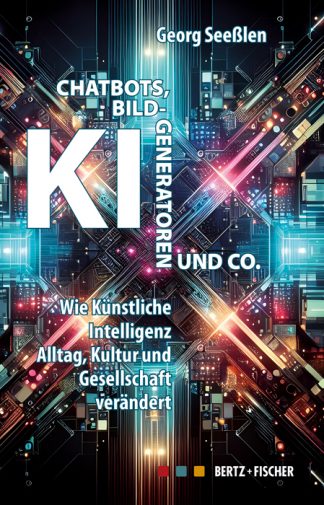 Chatbots, KI-Bildgeneratoren und Co.